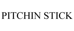 PITCHIN STICK trademark