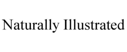 NATURALLY ILLUSTRATED trademark