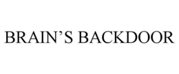 BRAIN'S BACKDOOR trademark
