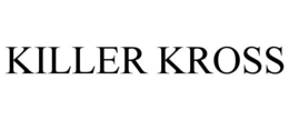KILLER KROSS trademark