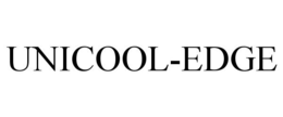 UNICOOL-EDGE trademark