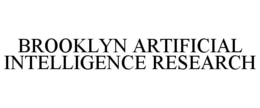 BROOKLYN ARTIFICIAL INTELLIGENCE RESEARCH trademark