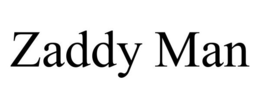 ZADDY MAN trademark
