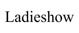LADIESHOW trademark