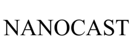 NANOCAST trademark
