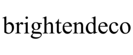 BRIGHTENDECO trademark