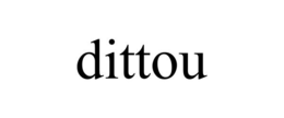 DITTOU trademark