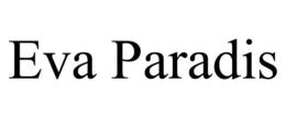 EVA PARADIS trademark