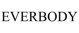 EVERBODY trademark