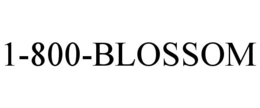 1-800-BLOSSOM trademark