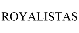 ROYALISTAS trademark