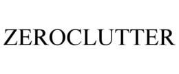 ZEROCLUTTER trademark
