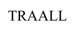TRAALL trademark