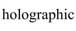 HOLOGRAPHIC trademark