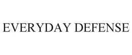 EVERYDAY DEFENSE trademark