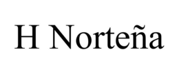 H NORTEÑA trademark