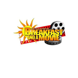 THE C.H.A.I.N. FUND, INC. BREAKFAST AND A MOVIE trademark