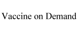 VACCINE ON DEMAND trademark