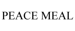 PEACE MEAL trademark