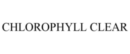 CHLOROPHYLL CLEAR trademark