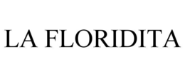 LA FLORIDITA trademark