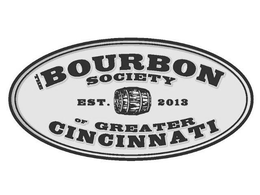 THE BOURBON SOCIETY OF GREATER CINCINNATI EST. 2013 trademark