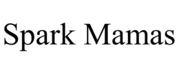 SPARK MAMAS trademark