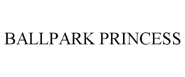 BALLPARK PRINCESS trademark