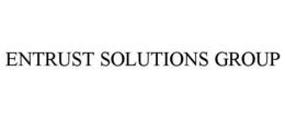 ENTRUST SOLUTIONS GROUP trademark