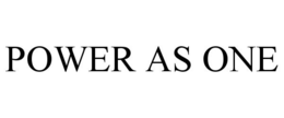 POWER AS ONE trademark