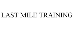 LAST MILE TRAINING trademark