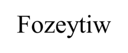 FOZEYTIW trademark