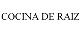 COCINA DE RAIZ trademark