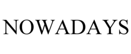 NOWADAYS trademark