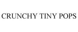 CRUNCHY TINY POPS trademark
