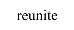 REUNITE trademark