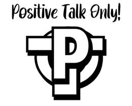 PTO POSITIVE TALK ONLY! trademark