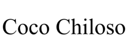 COCO CHILOSO trademark