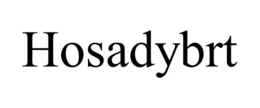 HOSADYBRT trademark