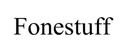 FONESTUFF trademark