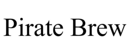 PIRATE BREW trademark