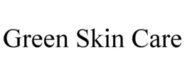GREEN SKIN CARE trademark
