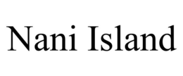 NANI ISLAND trademark