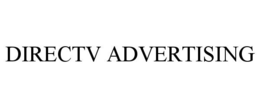 DIRECTV ADVERTISING trademark
