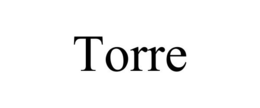 TORRE trademark