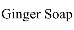 GINGER SOAP trademark