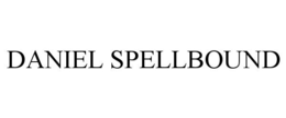 DANIEL SPELLBOUND trademark