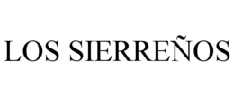 LOS SIERRENOS trademark