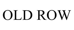 OLD ROW trademark