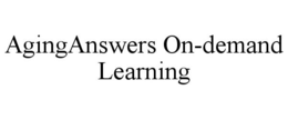 AGINGANSWERS ON-DEMAND LEARNING trademark